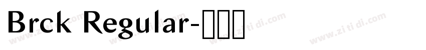 Brck Regular字体转换